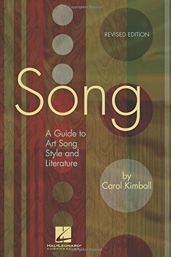 9781423412809 - SONG: A GUIDE TO ART SONG STYLE AND LITERATURE