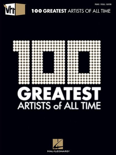 9781423494911 - VH1 TOP 100 ALL TIME GREATEST ARTISTS (PIANO/VOCAL/GUITAR)