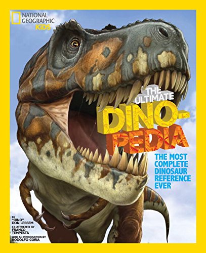 9781426301643 - NATIONAL GEOGRAPHIC KIDS ULTIMATE DINOPEDIA: THE MOST COMPLETE DINOSAUR REFERENCE EVER