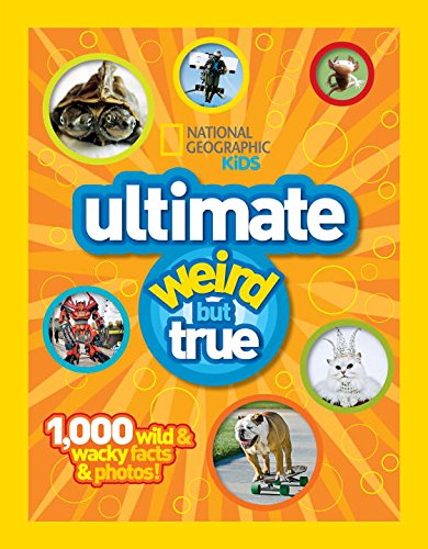 9781426308642 - NATIONAL GEOGRAPHIC KIDS ULTIMATE WEIRD BUT TRUE : 1,000 WILD & WACKY FACTS AND