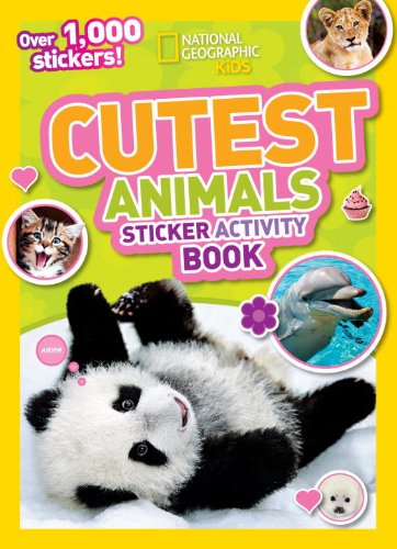 9781426311123 - NATIONAL GEOGRAPHIC KIDS CUTEST ANIMALS STICKER ACTIVITY BOOK: OVER 1,000 STICKE