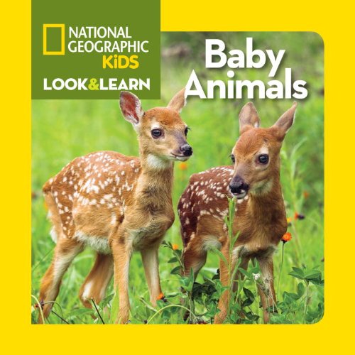 9781426314827 - NATIONAL GEOGRAPHIC KIDS LOOK AND LEARN: BABY ANIMALS (LOOK & LEARN)