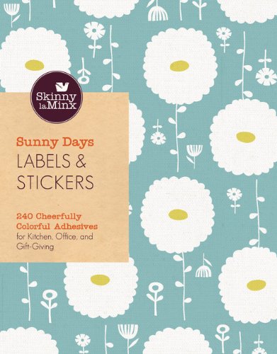 9781452129327 - SUNNY DAYS LABELS & STICKERS (SKINNY LAMINX): 240 CHEERFULLY COLORFUL ADHESIVES FOR KITCHEN, OFFICE, AND GIFT-GIVING
