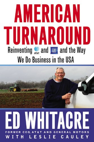 9781455513017 - AMERICAN TURNAROUND: REINVENTING AT&T AND GM AND THE WAY WE DO BUSINESS IN THE USA