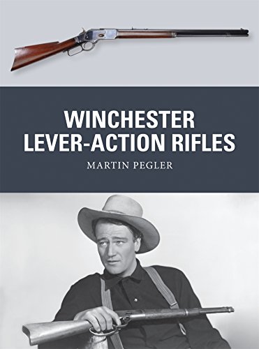 9781472806574 - WINCHESTER LEVER-ACTION RIFLES (WEAPON)