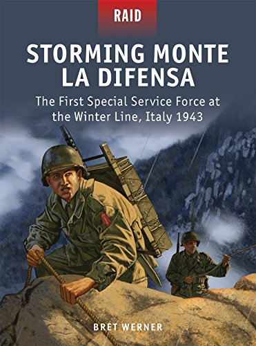 9781472807663 - STORMING MONTE LA DIFENSA - THE FIRST SPECIAL SERVICE FORCE AT THE WINTER LINE,