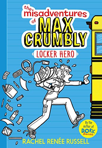 9781481460019 - THE MISADVENTURES OF MAX CRUMBLY 1 : LOCKER HERO