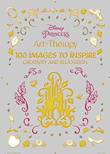 9781484757406 - ART OF COLORING DISNEY PRINCESS: 100 IMAGES TO INSPIRE CREATIVITY AND RELAXATION (ART THERAPY)