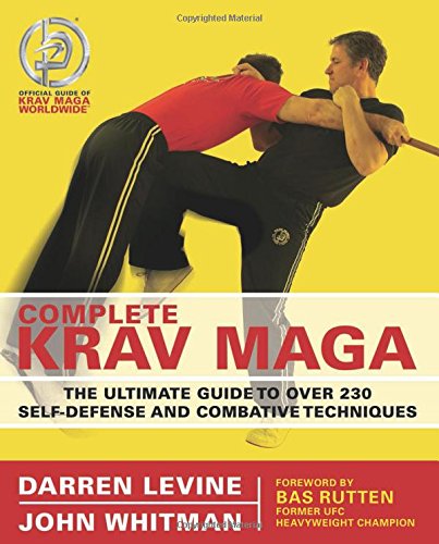 9781569755730 - COMPLETE KRAV MAGA : THE ULTIMATE GUIDE TO OVER 200 SELF-DEFENSE AND COMBATIVE