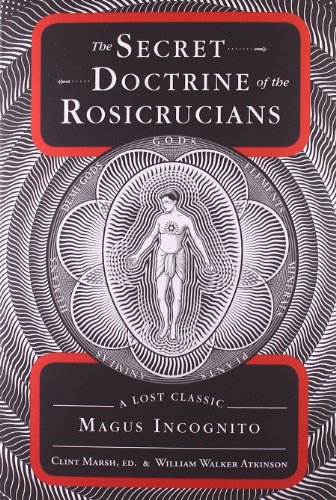 9781578635344 - THE SECRET DOCTRINE OF THE ROSICRUCIANS: A LOST CLASSIC BY MAGUS INCOGNITO