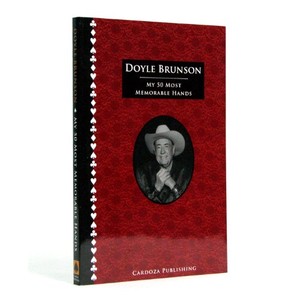 9781580422024 - MY 50 MOST MEMORABLE HANDS BY DOYLE BRUNSON