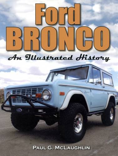 9781583883303 - FORD BRONCO: AN ILLUSTRATED HISTORY