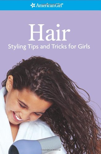 9781584850380 - HAIR- STYLING TIPS AND TRICKS FOR GIRLS (AMERICAN GIRL) (AMERICAN GIRL LIBRARY)