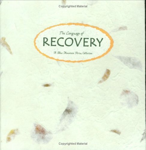 9781587860010 - THE LANGUAGE OF RECOVERY (BLUE MOUNTAIN ARTS COLLECTION)