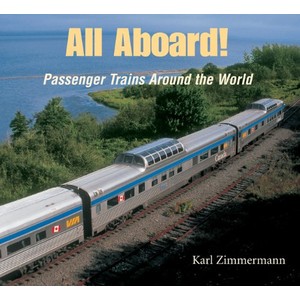 9781590783252 - ALL ABOARD!: PASSENGER TRAINS AROUND THE WORLD
