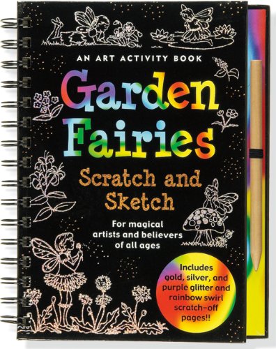 9781593598709 - GARDEN FAIRIES SCRATCH AND SKETCH: AN ART ACTIVITY FOR MAGICAL ARTISTS AND BELIEVERS OF ALL AGES (SCRATCH & SKETCH)