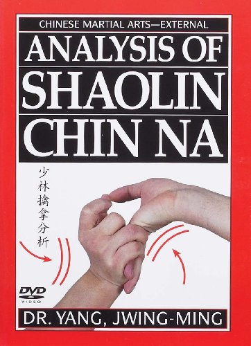 9781594390234 - ANALYSIS OF SHAOLIN CHIN NA DVD (1ST EDITION-YMAA)DR. YANG, JWING-MING