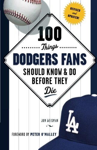 9781600788048 - 100 THINGS DODGERS FANS SHOULD KNOW & DO BEFORE THEY DIE (100 THINGS...FANS SHOULD KNOW)