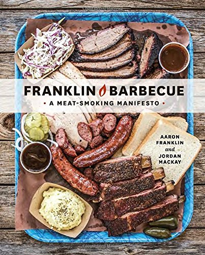 9781607747208 - FRANKLIN BARBECUE: A MEAT-SMOKING MANIFESTO