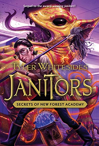 9781609075460 - JANITORS, BOOK 2: SECRETS OF NEW FOREST ACADEMY
