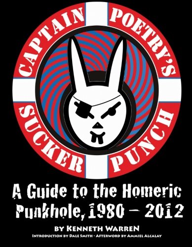 9781609640637 - CAPTAIN POETRY'S SUCKER PUNCH: A GUIDE TO THE HOMERIC PUNKHOLE, 1980-2012