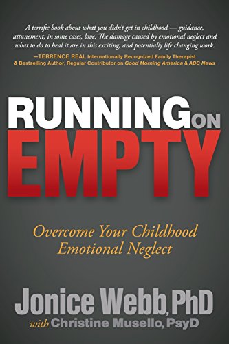 9781614482420 - RUNNING ON EMPTY: OVERCOME YOUR CHILDHOOD EMOTIONAL NEGLECT