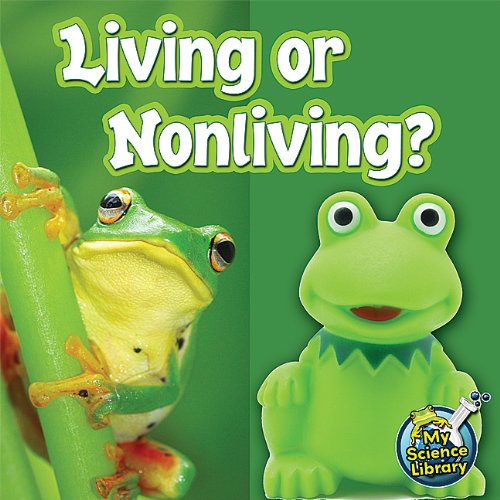 9781617419454 - LIVING OR NONLIVING? (MY SCIENCE LIBRARY)