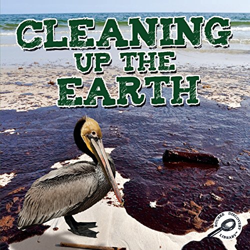 9781617419706 - CLEANING UP THE EARTH (GREEN EARTH SCIENCE DISCOVERY LIBRARY)