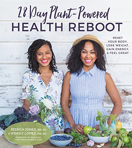 9781624143588 - 28 DAY PLANT-POWERED HEALTH REBOOT: RESET YOUR BODY, LOSE WEIGHT, GAIN ENERGY & FEEL GREAT