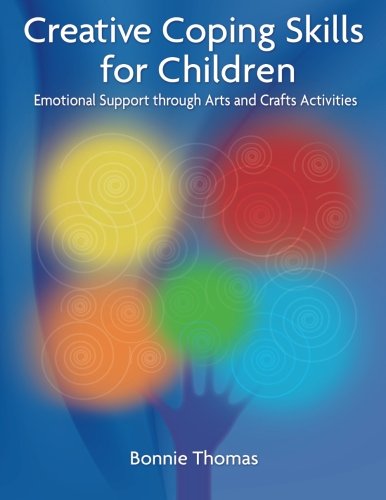 9781843109211 - CREATIVE COPING SKILLS FOR CHILDREN: EMOTIONAL SUPPORT THROUGH ARTS AND CRAFTS ACTIVITIES