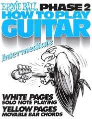 9781928571025 - ERNIE BALL HOW TO PLAY GUITAR PHASE 2 BOOK