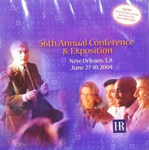 9781932132175 - SOCIETY FOR HUMAN RESOURCE MANAGEMENT 56TH ANNUAL CONFERENCE & EXPOSITION, NEW ORLEANS, LA 2004