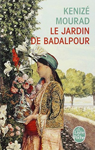 9782253148661 - LE JARDIN DE BADALPOUR (LE LIVRE DE POCHE) (FRENCH EDITION)