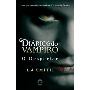 9788501086150 - LIVRO - DIÁRIOS DO VAMPIRO - O DESPERTAR - VOLUME 1