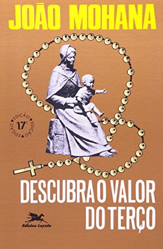 9788515005888 - DESCUBRA O VALOR DO TERÇO (EM PORTUGUESE DO BRASIL)
