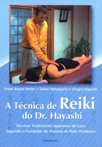 9788531514159 - A TÉCNICA DE REIKI DO DR. HAYASHI (EM PORTUGUESE DO BRASIL)