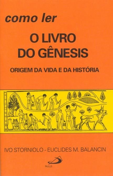 9788534902410 - COMO LER O LIVRO DO GENESIS ORIGEM DA VIDA E DA HISTORIA - 680G - EDITORA PAULUS