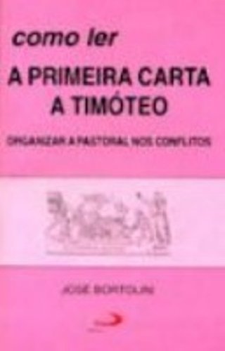 9788534917834 - COMO LER A PRIMEIRA CARTA A TIMÓTEO (EM PORTUGUESE DO BRASIL)