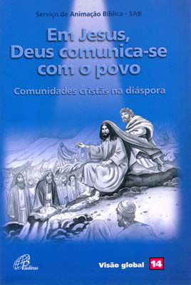 9788535608045 - EM JESUS, DEUS COMUNICA-SE COM O POVO EDITORA PAULINAS