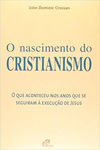 9788535613315 - NASCIMENTO DO CRISTIANISMO EDITORA PAULINAS