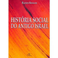 9788535625295 - HISTORIA SOCIAL DO ANTIGO ISRAEL 381G EDITORA PAULINAS