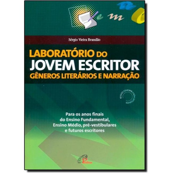9788535626674 - LABORATORIO DO JOVEM ESCRITOR: GENEROS LITERARIOS E NARRACAO EDITORA PAULINAS