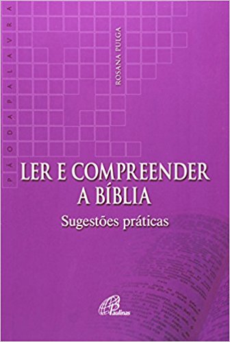 9788535630176 - LER E COMPREENDER A BIBLIA 100G EDITORA PAULINAS