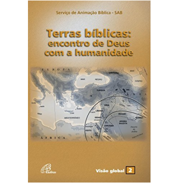 9788535630404 - TERRAS BIBLICAS: ENCONTRO DE DEUS COM A HUMANIDADE - 300G - EDITORA PAULINAS