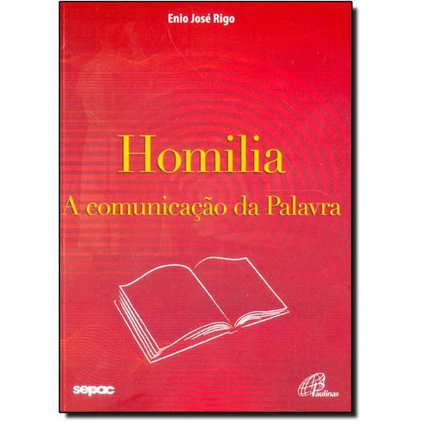 9788535633542 - HOMILIA: A COMUNICACAO DA PALAVRA 145G EDITORA PAULINAS