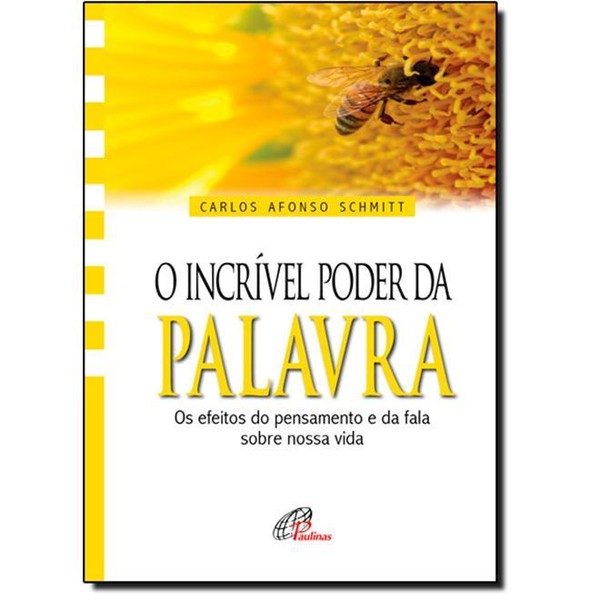 9788535635348 - INCRIVEL PODER DA PALAVRA 40G EDITORA PAULINAS