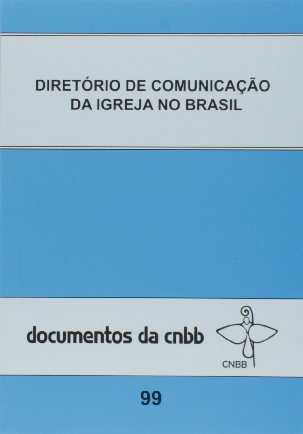 9788535637632 - DIRETORIO DE COMUNICACAO DA IGREJA NO BRASIL EDITORA PAULINAS