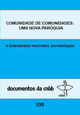 9788535637823 - COMUNIDADE DE COMUNIDADES: UMA NOVA PAROQUIA EDITORA CNBB