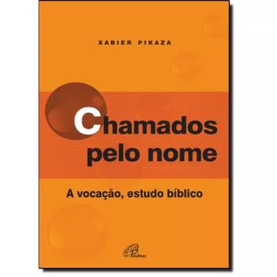9788535638646 - CHAMADOS PELO NOME EDITORA PAULINAS