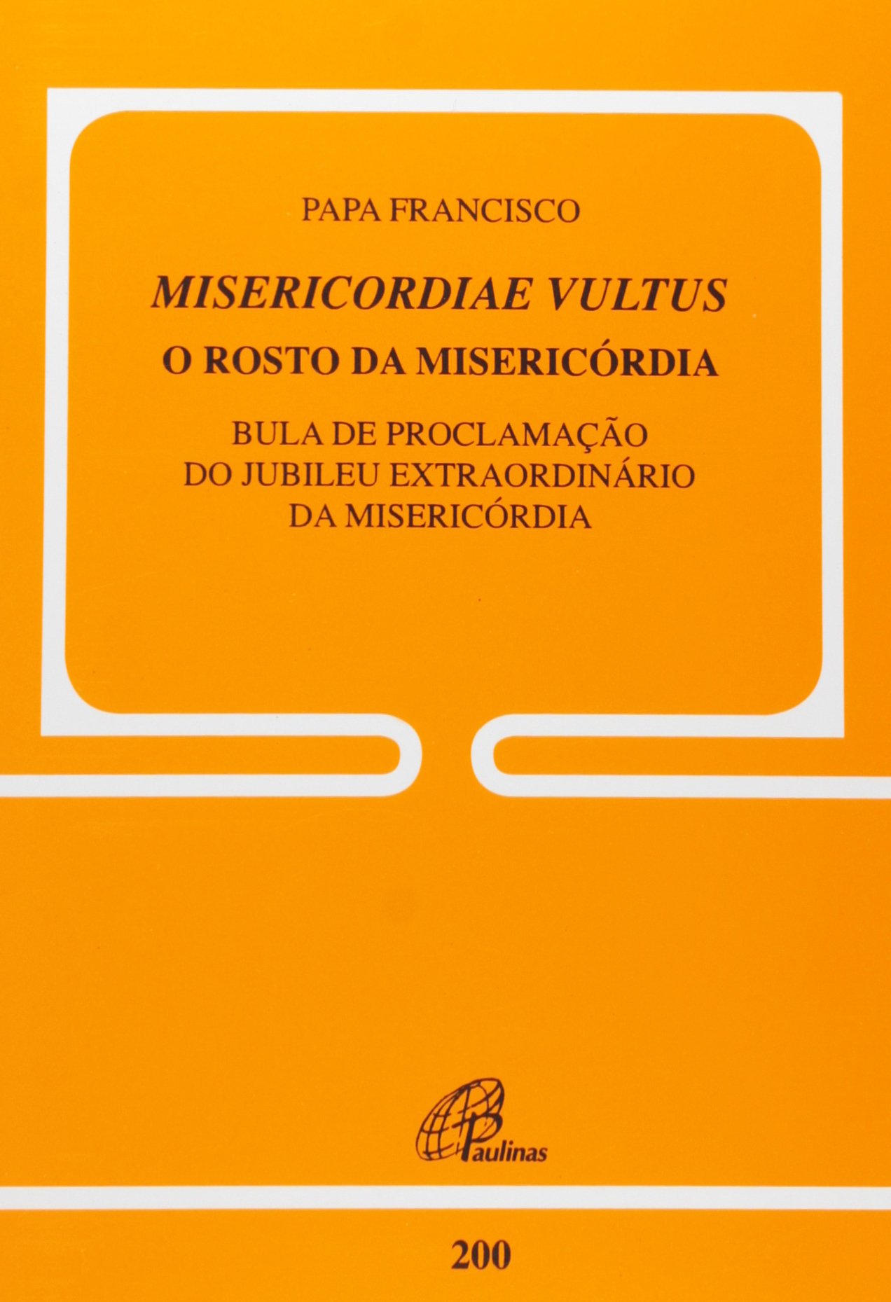 9788535639278 - MISERICORDIAE VULTUS O ROSTO DA MISERICORDIA 30G EDITORA PAULINAS